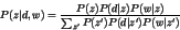 \begin{eqnarray*}
P(z\vert d,w) = \frac{P(z)P(d\vert z)P(w\vert z)}{\sum_{z'} P(z') P(d\vert z') P(w\vert z')}
\end{eqnarray*}